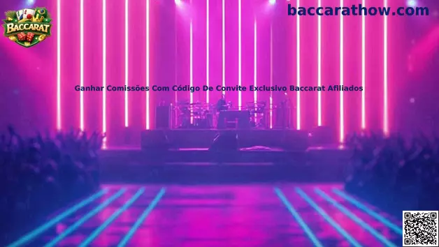 Ganhar Comissões Com Código De Convite Exclusivo Baccarat Afiliados