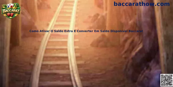 Como ativar o saldo extra e converter em saldo disponível Baccarat