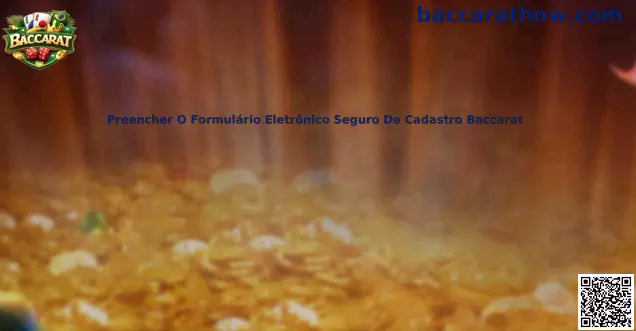 Preencher O Formulário Eletrônico Seguro De Cadastro Baccarat
