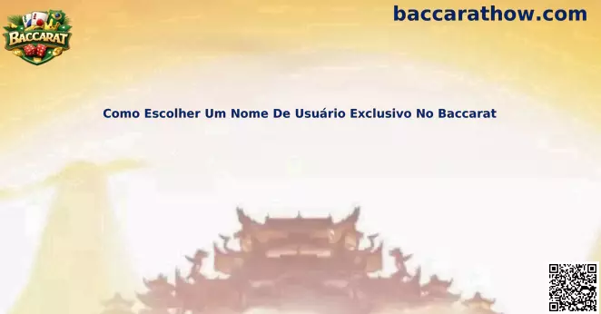 Como Escolher Um Nome De Usuário Exclusivo No Baccarat