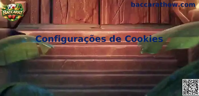 Configurações de cookies Baccarat