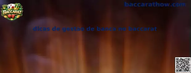 Dicas de gestão de banca no baccarat