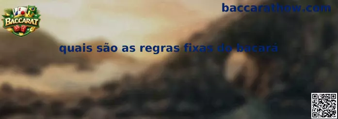 Quais são as regras fixas do bacará online