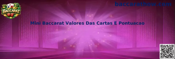Mini Baccarat Valores Das Cartas E Pontuacao