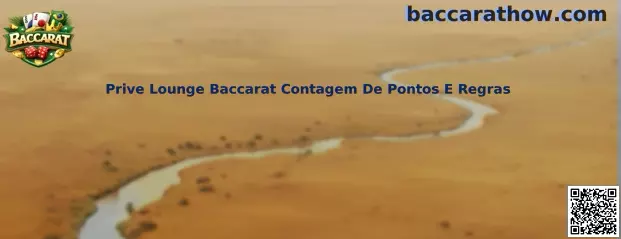 Prive Lounge Baccarat Contagem De Pontos E Regras
