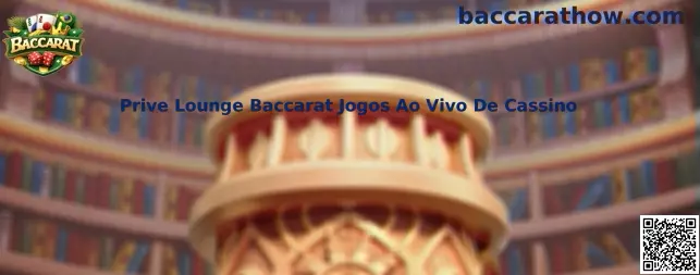 Prive Lounge Baccarat Jogos Ao Vivo De Cassino