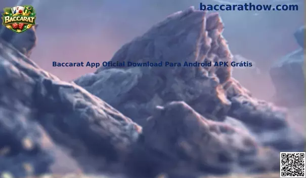 Guia de instalação do Baccarat App Oficial Download Para Android APK Grátis